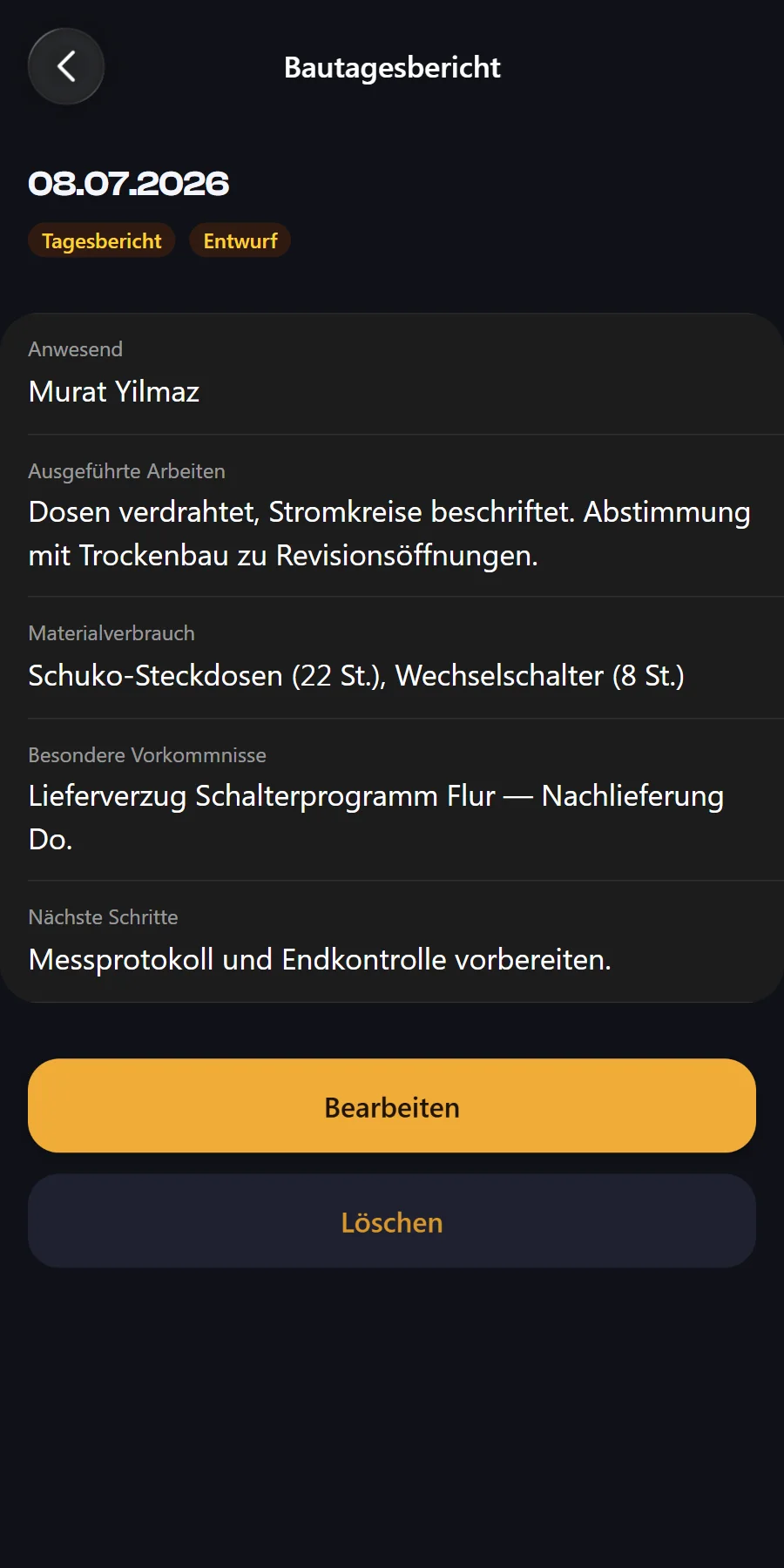Bautagesbericht in der CraftOS-App mit Anwesenden, ausgeführten Arbeiten, Materialverbrauch und besonderen Vorkommnissen.