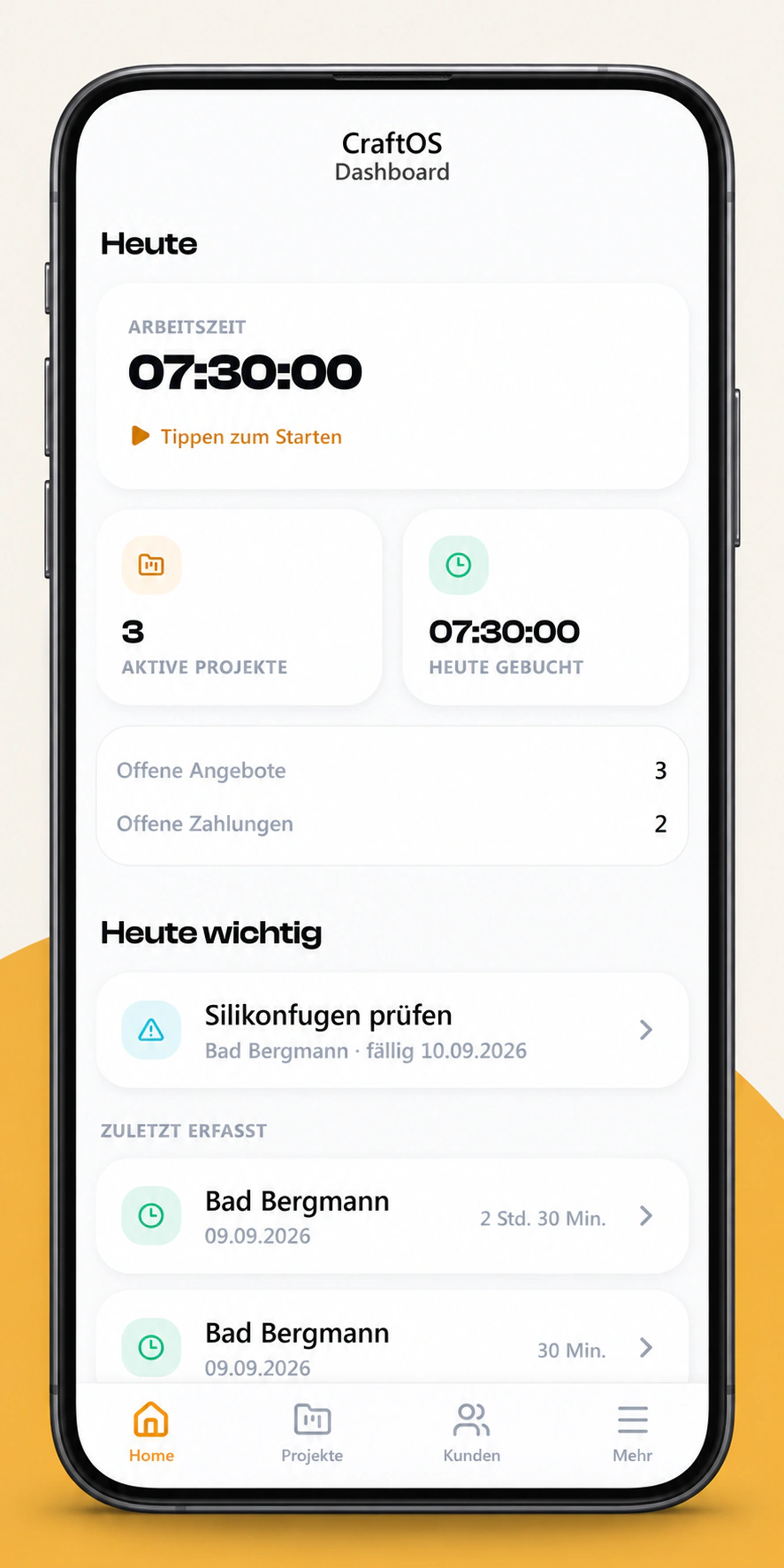 Dashboard der aktuellen CraftOS Mobile-App mit 7:30 Stunden, drei Projekten und zwei offenen Zahlungen. Fiktive Beispieldaten. Als Handy-Mockup gestaltet.